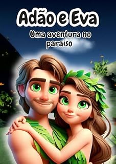 Livro Adão e Eva: Uma aventura no Paraíso