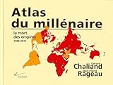 Image de Atlas du millénaire : La mort des empires, 1900-2015