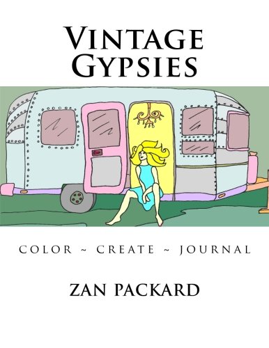 Vintage Gypsies: Color ~ Create ~ Journal by Zan Packard