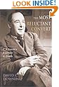 The Most Reluctant Convert: C.S. Lewis's Journey to Faith