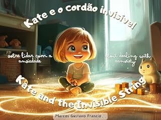 Livro Kate e cordão invisível: sobre lidar com a ansiedade