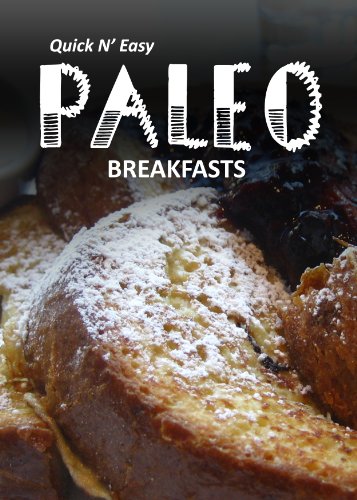 Paleo Breakfasts (Quick N' Easy Paleo)