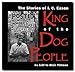 The Stories of I. C. Eason, King of the Dog People by 