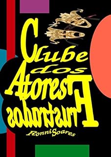 Livro Clube Dos Atores Frustrados