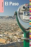 Insiders' Guide® to El Paso (Insiders' Guide Series)