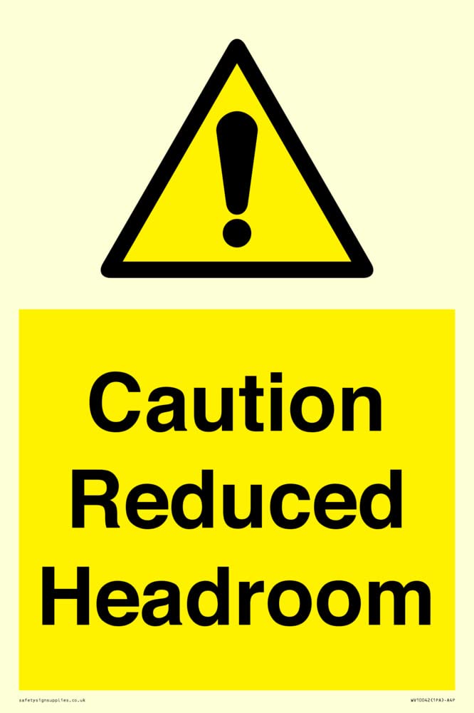 Caution Reduced Headroom Sign - 200x300mm - A4P