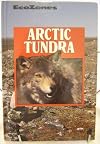 Arctic Tundra (Ecozones) by Lynn M. Stone (1989-09-03)