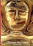 L'Europe des Celtes by 