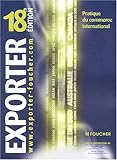 Exporter : Pratique du commerce international by 
