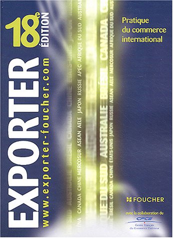 Exporter : Pratique du commerce international by (Paperback)