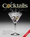 Cocktails: Classics and trend-setters with and without alcohol, Delicious recipes for cocktail snack by 