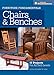 Furniture Fundamentals - Chairs & Benches: 17 Projects For All Skill Levels by Robert W. Lang