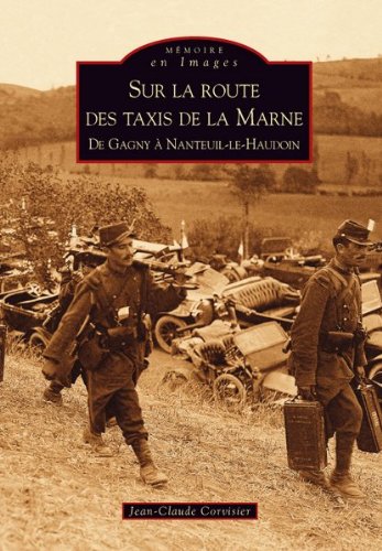 Sur la route des taxis de la Marne