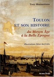 Toulon et son histoire