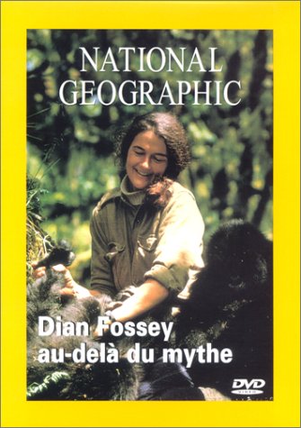 National Geographic - Diane Fossey, Au-Delà Du Mythe