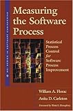 Measuring the Software Process: Statistical Process