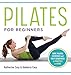 Pilates for Beginners: Core Pilates Exercises and Easy Sequences to Practice at Home by 