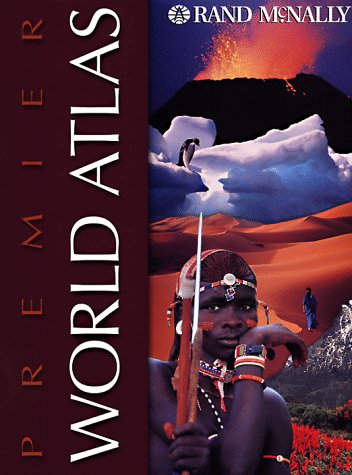Rand McNally Premier World Atlas (Rand Mcnally World Atlas)