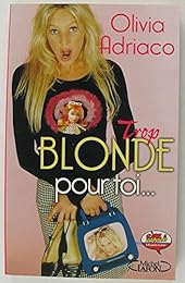 Trop blonde pour toi