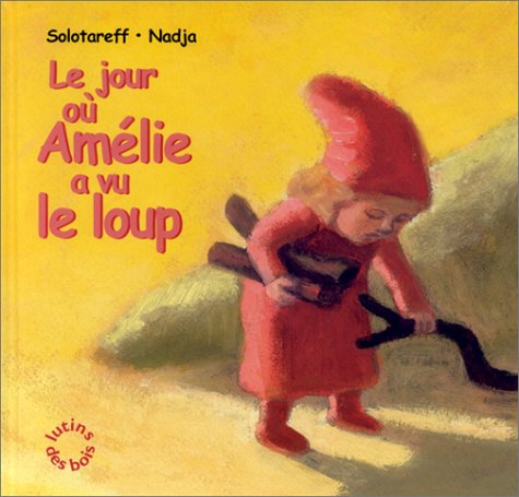 Le  jour où Amélie a vu le loup