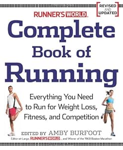 Runner's World Complete Book of Running: Everything You Need to Run for Weight Loss, Fitness, and Competition book cover