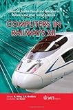 Image de Computers in Railways XII: Computer System Design and Operation in Railways and Other Transit Systems (WIT Transactions on the Built Environment)