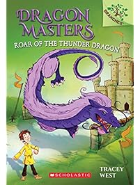 Roar of the Thunder Dragon: A Branches Book (Dragon Masters #8)