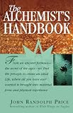 The Alchemist's Handbook by John Randolph Price