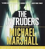 Front cover for the book The Intruders by Michael Marshall Smith
