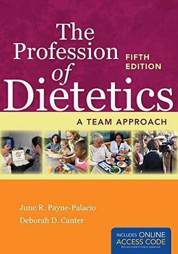 The Profession Of Dietetics: A Team Approach