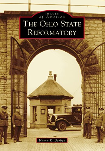 The Ohio State Reformatory (Images of America)