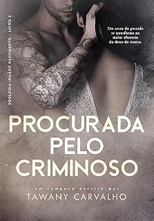 Livro PROCURADA PELO CRIMINOSO (Duologia Irmãos Nascimento Livro 2)