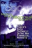 Riding the Millennial Storm:  Marc's Faber Path toProfit in the Financial Crisis