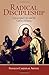 Radical Discipleship: Consecrated Life and the Call to Holiness by Cardinal Francis Arinze