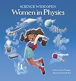 Women in Physics | A Science Book For Kids! (Science Wide Open 3)