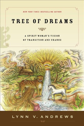 Download Tree of Dreams: A Spirit Woman's Vision of Transition and Change Download Tree of Dreams: A Spirit Woman's Vision of Transition and Change