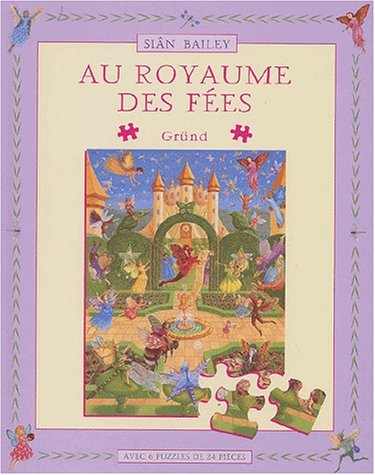 Au royaume des fées by Siân Bailey, Anne-Sophie Frasseto