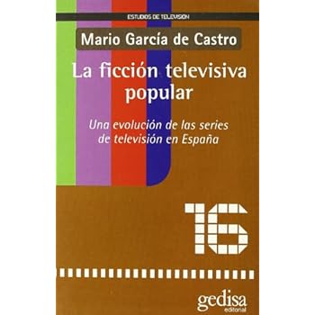 Ficción televisiva popular (Estudios de Television) Ficción televisiva popular (Estudios de Television)