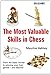 Most Valuable Skills in Chess - Book by Maurice Ashley