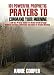 101 Powerful Prophetic Prayers to Command Your Morning: A 60-Day Prayer Guide For Divine Breakthroug by 