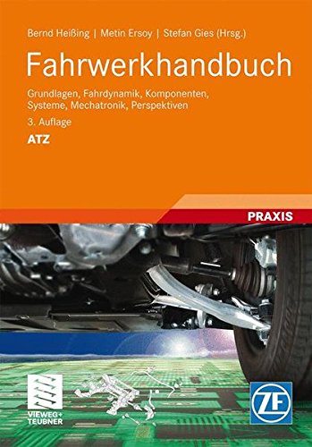 [R.e.a.d] Fahrwerkhandbuch: Grundlagen, Fahrdynamik, Komponenten, Systeme, Mechatronik, Perspektiven (ATZ/MTZ- [K.I.N.D.L.E]