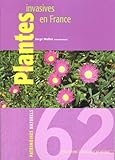 Plantes invasives en France : Etat des connaissances et propositions d'actions, édition bilingue fr by