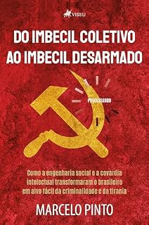 Livro De imbecil coletivo ao imbecil desarmado