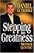 Stepping into Greatness: Success Is Up to You - Book by Daniel Gutierrez