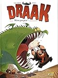 Draak, Tome 1 : Même pas peur ! by 