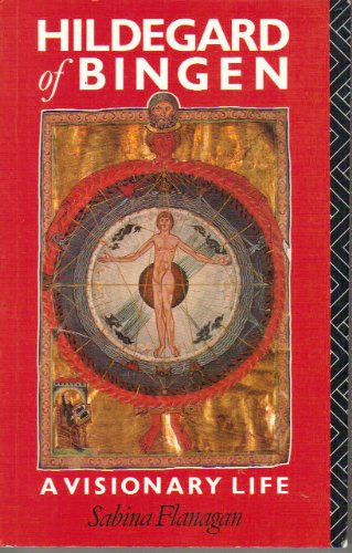 Hildegard of Bingen, 1098-1179: A Visionary Life