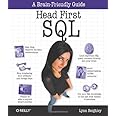 Head First SQL: Your Brain on SQL -- A Learner's Guide