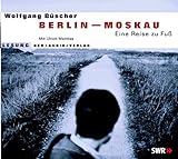 Front cover for the book Berlin - Moskau. Eine Reise zu Fuß. by Wolfgang Büscher