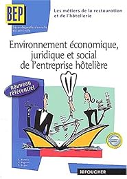 Environnement économique, juridique et social de l'entreprise hôtelière