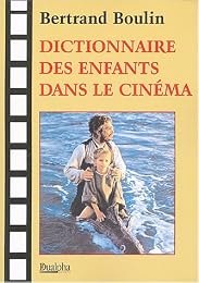 Dictionnaire des enfants dans le cinéma